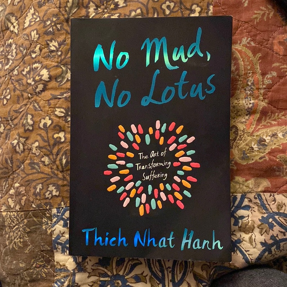 No mud no lotus thich nhat hanh book